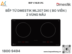 Bếp từ 2 vùng nấu Dmestik - ML207 DKI ( bo viền )